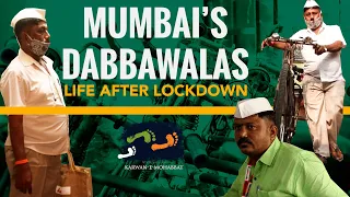 Mumbai's Dabbawalas: Of Hunger and Desperation after the Lockdown