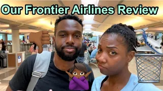 Honest Review: Our First Frontier Flight Experience. 😬