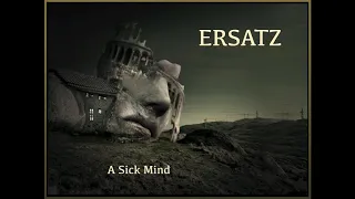 Ersatz - A Sick Mind - Full Album  2021- UK Alternative, Heavy Classic Rock.