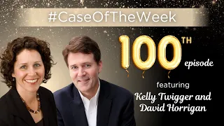 #CaseOfTheWeek with Kelly Twigger featuring David Horrigan