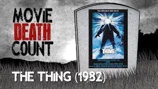 The Thing (1982) - Movie Death Count