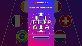 Guess The Football Team By Players' Nationality #26 | Season 2023/2024