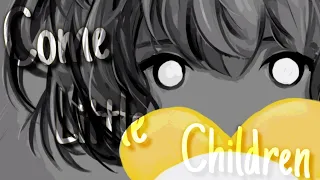 [Nightcore] Come Little Children