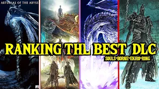 RANKING EVERY "Souls-Borne" DLC FROM BEST TO WORST