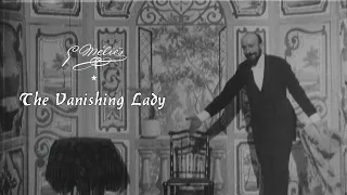 The Vanishing Lady (1896) Georges Méliès