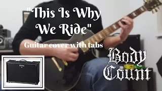Body Count - This Is Why We Ride (Guitar Cover with TABS)