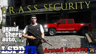 BRASS Security Patrol | GTA 5 LSPDFR Episode 379