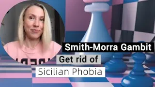 Smith-Morra Gambit: get rid of Sicilian phobia