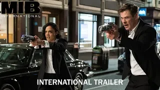 MEN IN BLACK: INTERNATIONAL - International Trailer - In Cinemas June 2019