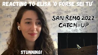 SAN REMO 2022 - LISTENING TO ELISA ‘O FORSE SEI TU’ (FIRST LISTEN)