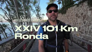 101Km Ronda marchadores XXIV. Reflexiones finales