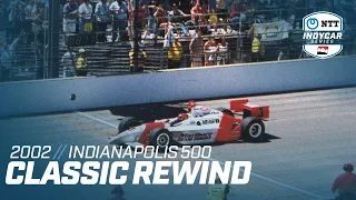 2002 Indianapolis 500 | INDYCAR Classic Full-Race Rewind