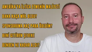 Amerika'ya İltica Etmenin Maliyeti