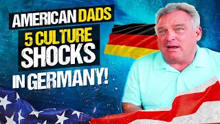 American Dads' 5 Culture Shocks While Visiting Germany! ;American in Germany!