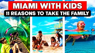 Miami Florida with Kids: 11 Reasons To Take The Family