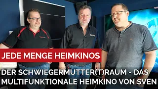 Der Schwiegermutter(t)raum. Das multifunktionale Heimkino von Sven.