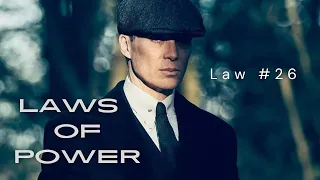 Law of Power #26 | Peaky Blinders - Keep Your Hands Clean