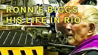 Ronnie Biggs 3 - the everyday life of the Great Train Robber in Rio de Janiero