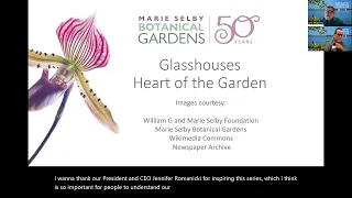 50th Anniversary Virtual Briefing: Glasshouses - The Heart of the Gardens