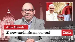 21 new cardinals announced, and why it matters: Last Week in the Church with John Allen Jr.