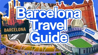 Barcelona Travel Guide for 2024 | Things to do in BARCELONA