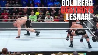 Goldberg Destroys Brock Lesnar at Survivor Series 2016