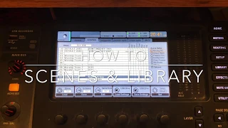 How to: X32 Scenes & Library