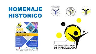 Homenaje Histórico - Sociedad Venezolana de Infectología - Dr. Manuel Enrique Figuera Esparza