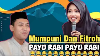 Mumpuni Dan Fitroh ,Payu Rabi Payu Rabi 😂 | Ustadzah Mumpuni Handayayekti 2024