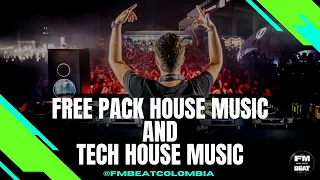 House Music And Tech House Music Free Pack 2023 🎁🔥