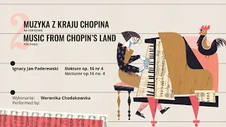 „Muzyka z kraju Chopina” | Ignacy Jan Paderewski – „Nokturn” op. 16 nr 4
