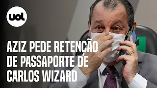 Omar Aziz manda apreender passaporte do empresário Carlos Wizard