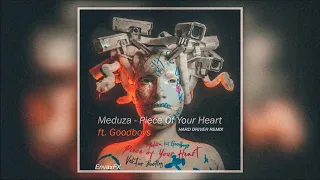 Piece Of Your Heart - Meduza (Hard Driver Bootleg) (HQ)