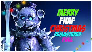 [SFM] Merry FNaF Christmas: Full Remastered
