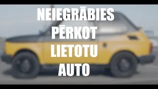 Neiegrābies pērkot lietotu auto! 6 soļi