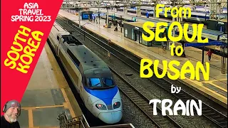 "High-Speed Adventure: Seoul to Busan with KORAIL Speedtrain!"