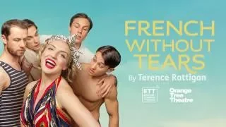 French Without Tears 2016 Trailer