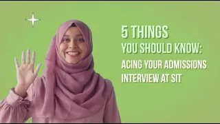 5 Things You Should Know About Acing Your Admissions Interview at SIT