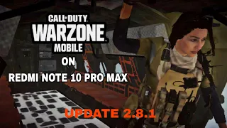 WARZONE Mobile On Redmi Note 10 pro | UPDATE 2.8.1 | Snapdragon 732G