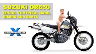 DR650 ergos: how to set your seat height, footpegs, bars and windscreen︱Cross Training Adventure