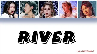 【歌词版】Lyrics (CN/PinYin) "River" 《River》| 创造营 CHUANG 2020