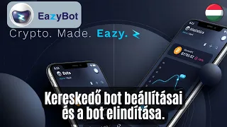 EazyBot - 🚦 Kereskedő bot beállításai és a bot elindítása! 🚀