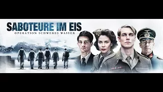 Saboteure im Eis - Operation Schweres Wasser (Official Trailer)