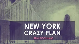 Who is Raymond Hood - Rem Koolhaas (3/4)