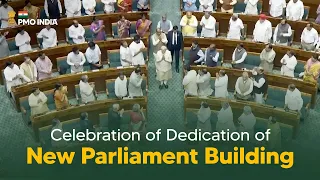 PM Modi at the Celebration of Dedication of New Parliament Building to the Nation