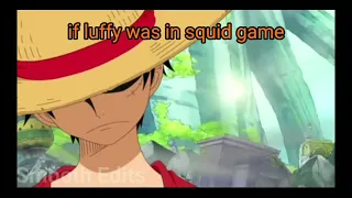 if luffy was in squid game