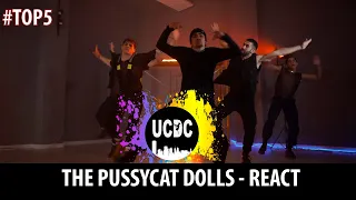 UCDC - React The Pussycat Dolls Mejores Coreografías #Top5