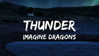 Thunder - Imagine Dragons (Lyric) | This Is What You Came For - Calvin Harris, Rihanna, Sia