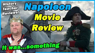 History Teacher Reviews the Napoleon Movie