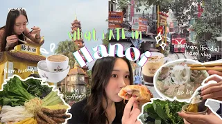 What I ate in Vietnam🥢 | Vietnam travel vlog🇻🇳: Hanoi local eats, cafes
